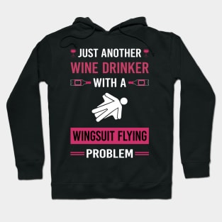 Wine Drinker Wingsuit Flying Wingsuiting Hoodie